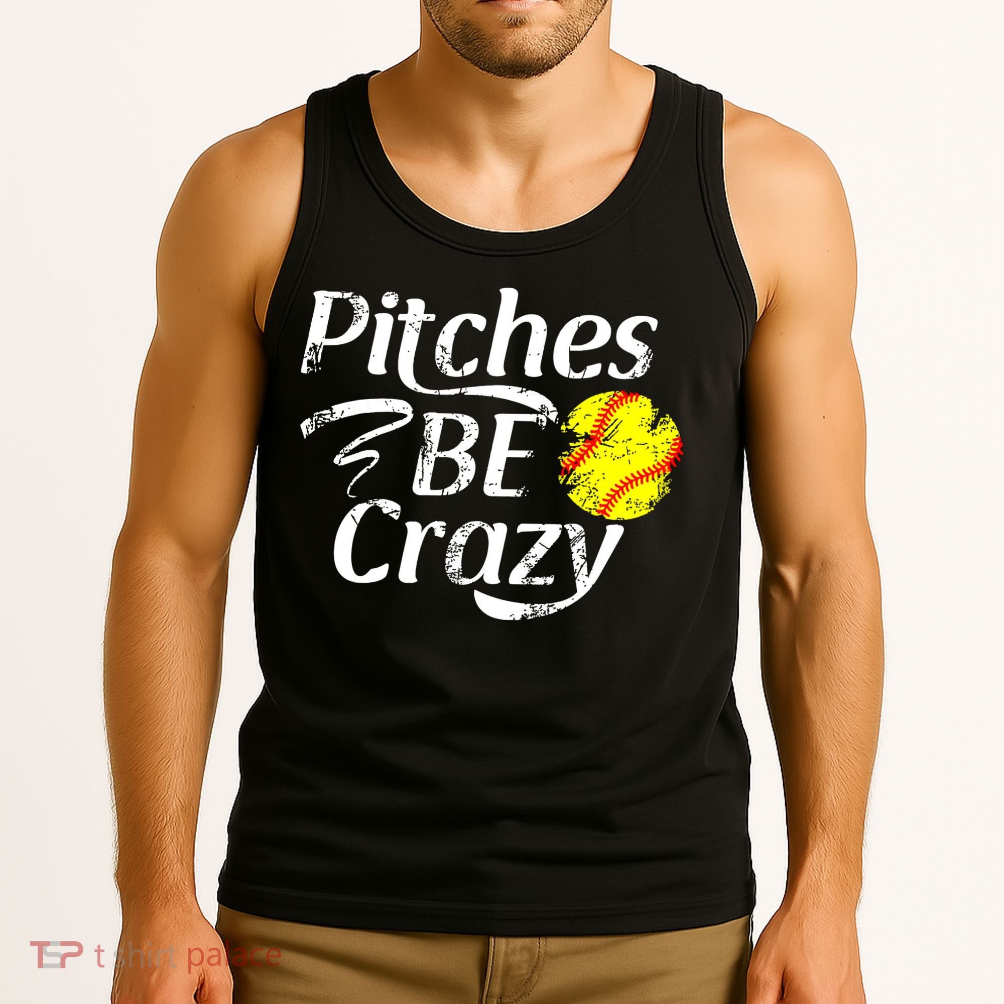 Softball Player Pitches Be Crazy Funny Softball Pitcher Tank Top