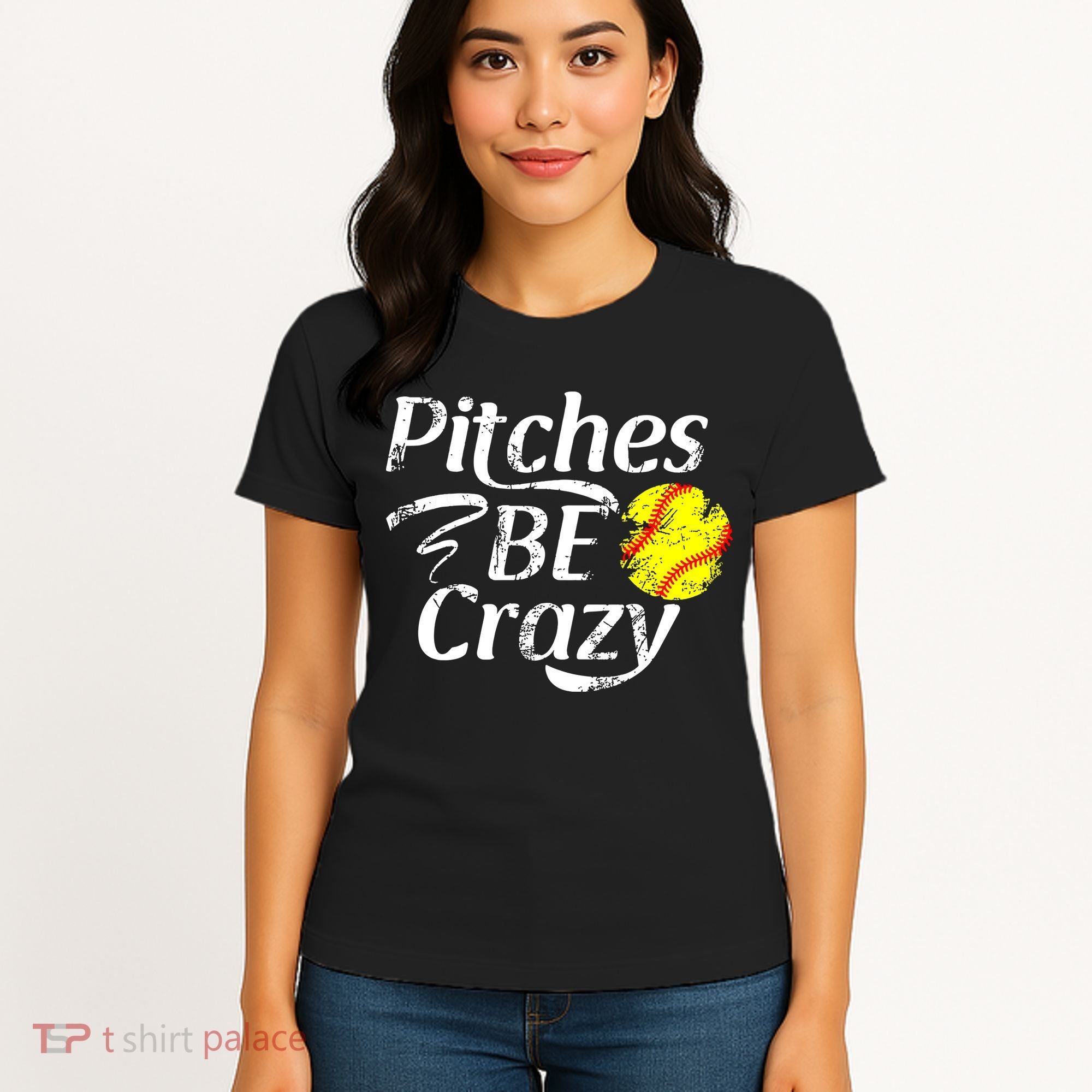 Softball Player Pitches Be Crazy Funny Softball Pitcher Women's T-Shirt