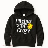Softball Player Pitches Be Crazy Funny Softball Pitcher Kids Hoodie thumb 0