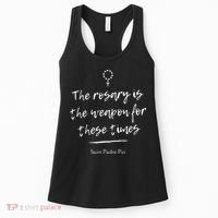 Saint Padre Pio Rosary Inspirational Quote Catholic Women's Tank Top thumb 0