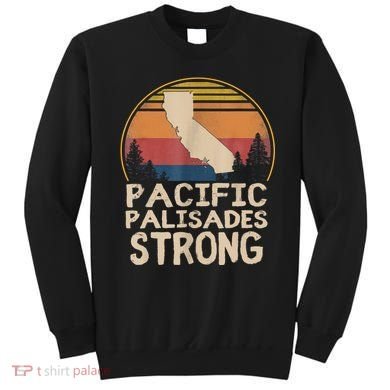 Support Pacific Palisades Strong Vintage Stay California Sweatshirt