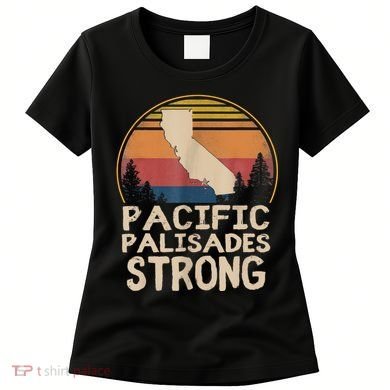 Support Pacific Palisades Strong Vintage Stay California Women's T-Shirt