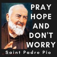 Saint Padre Pio Pray Hope And Dont Worry Catholic Christian Ornament thumb 1
