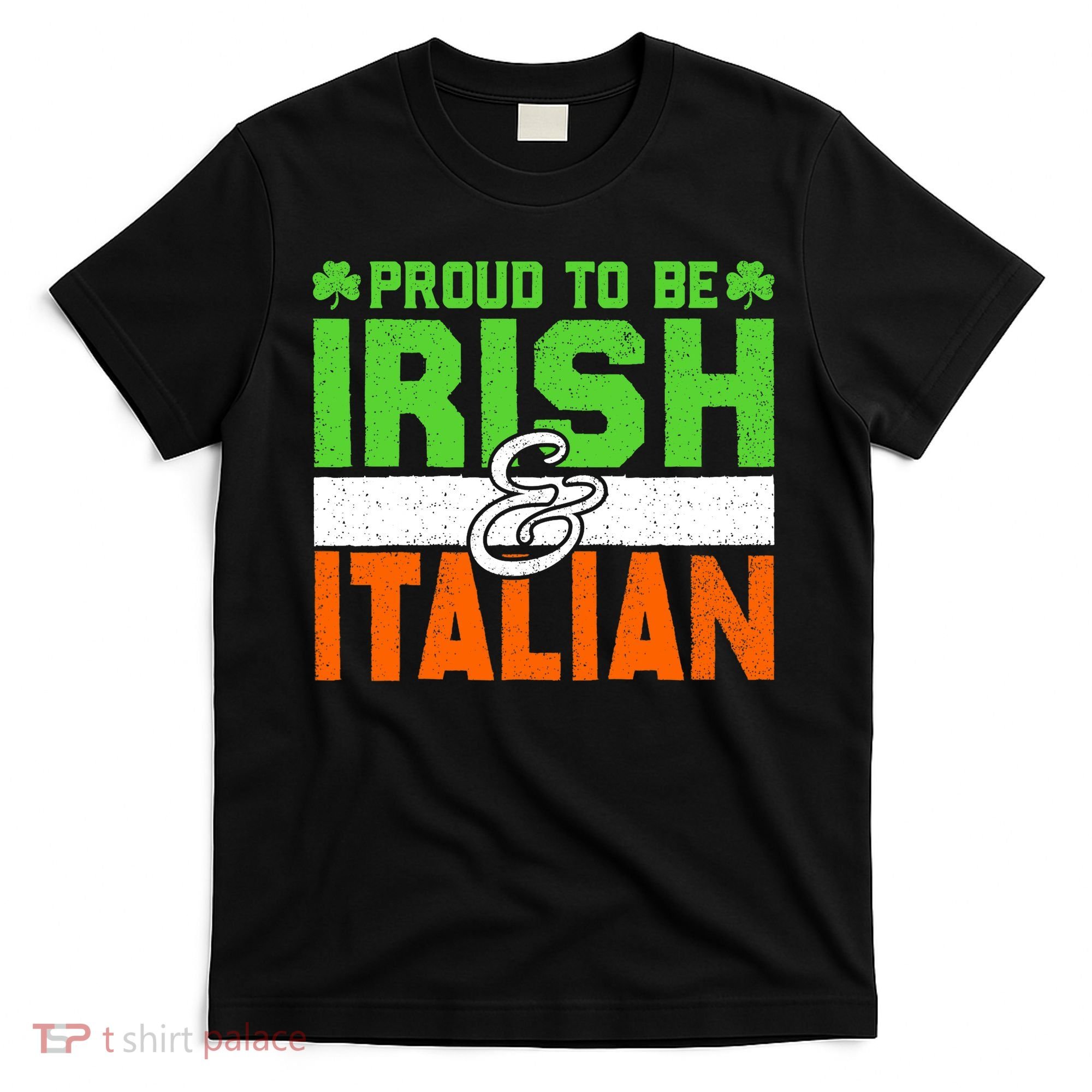 St. Patrick's Paddys Day Irish Italian Green Shamrock Gift T-Shirt