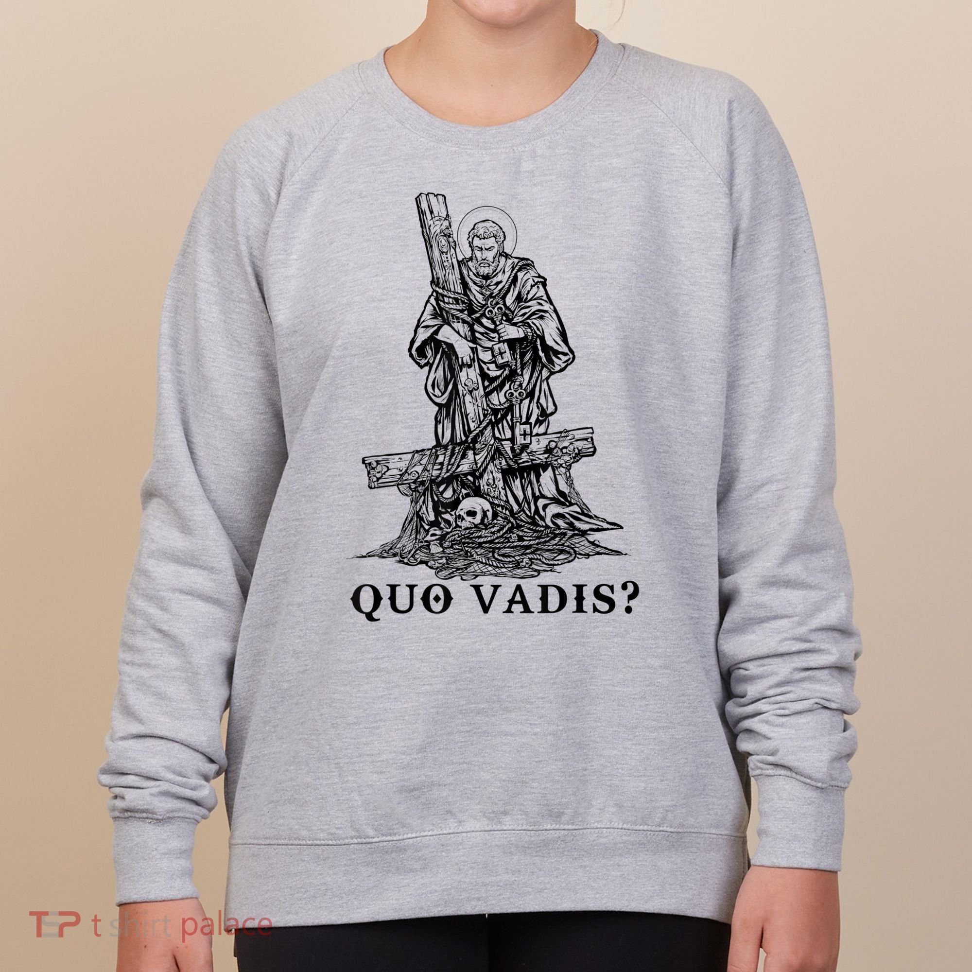 Saint Peter Quo Vadis Catholic Christian Jesus Women's Sweatshirt