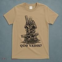 Saint Peter Quo Vadis Catholic Christian Jesus T-Shirt thumb 5