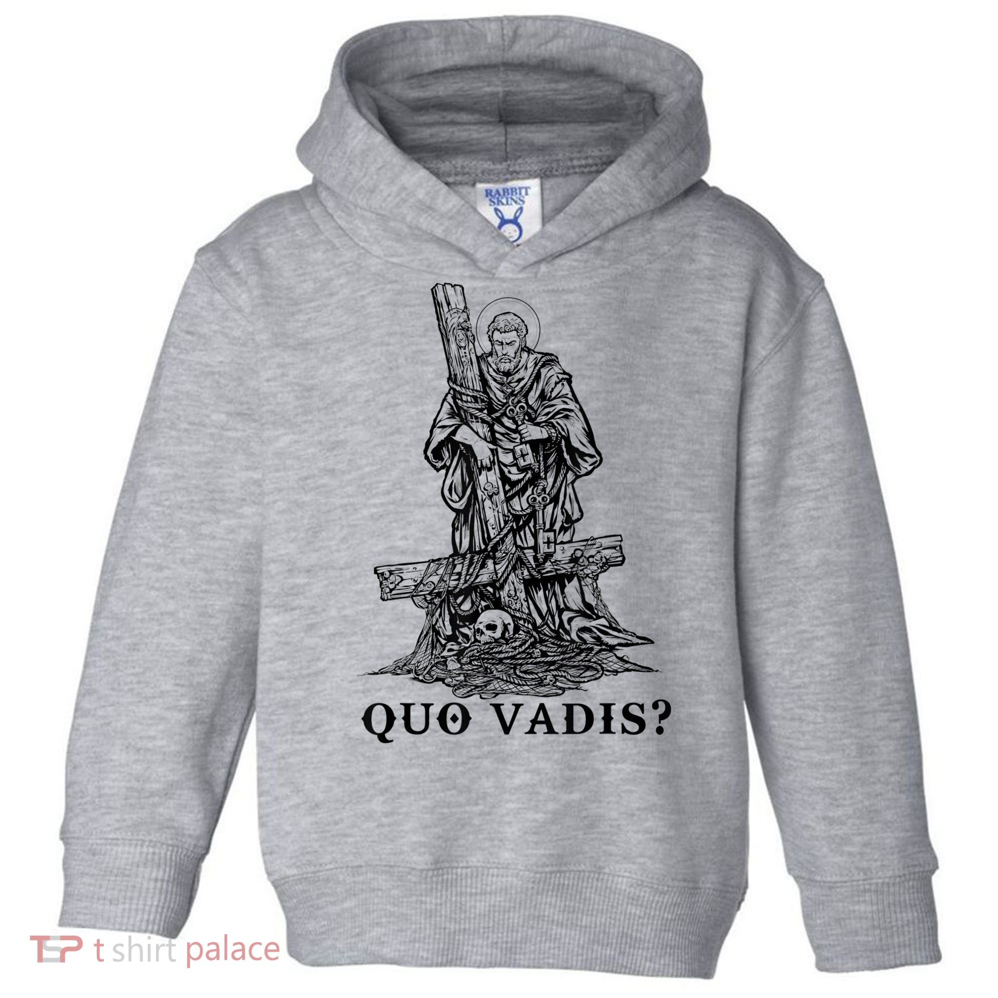 Saint Peter Quo Vadis Catholic Christian Jesus Toddler Hoodie