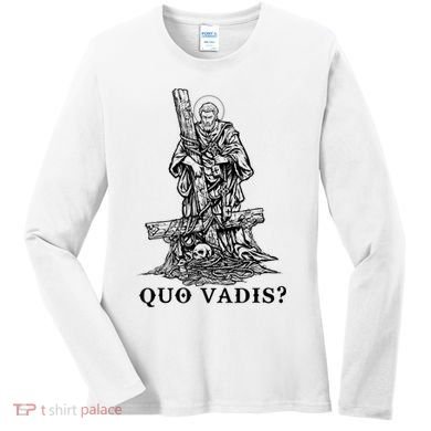 Saint Peter Quo Vadis Catholic Christian Jesus Women's Long Sleeve Shirt