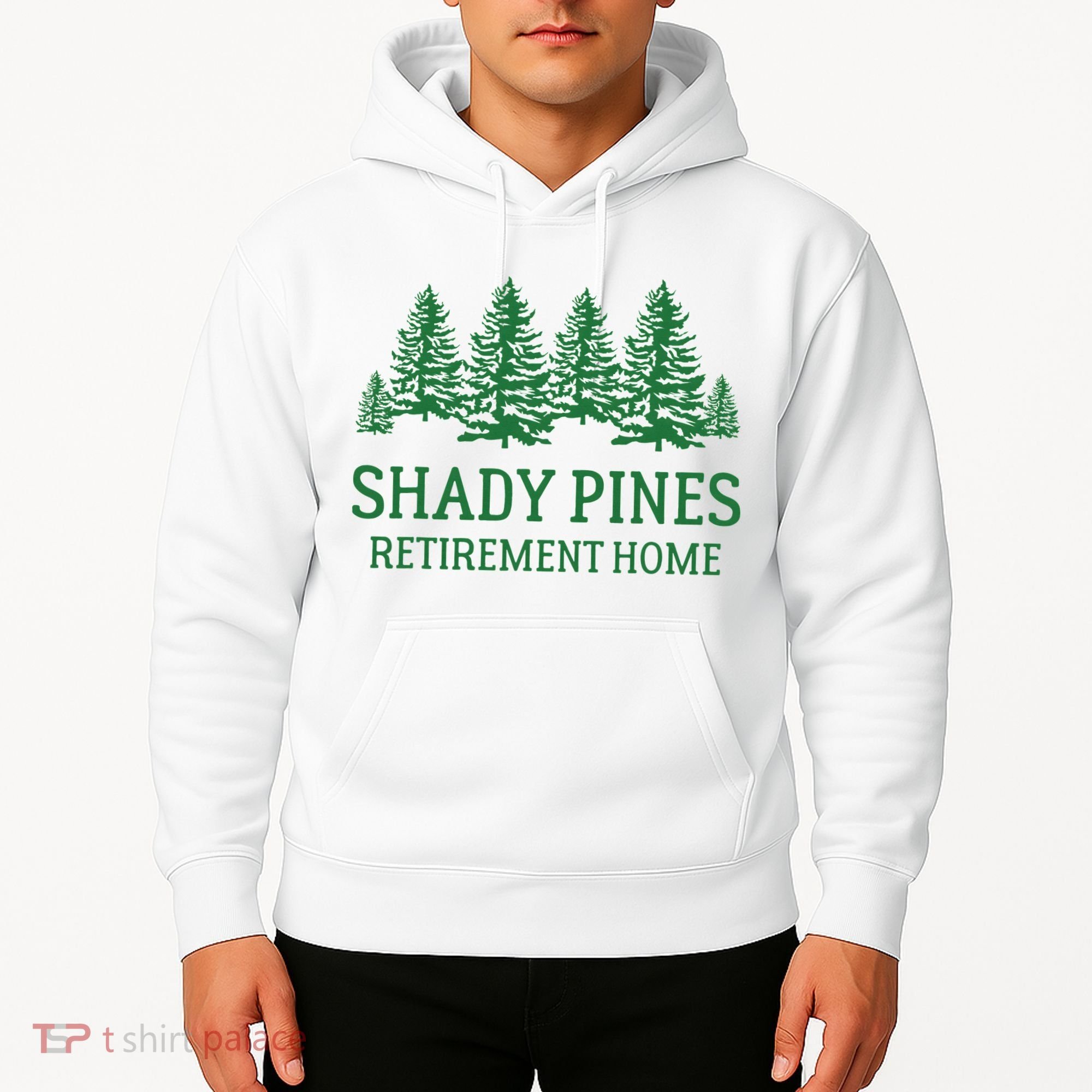 Shady Pines Retirement Home Hoodie