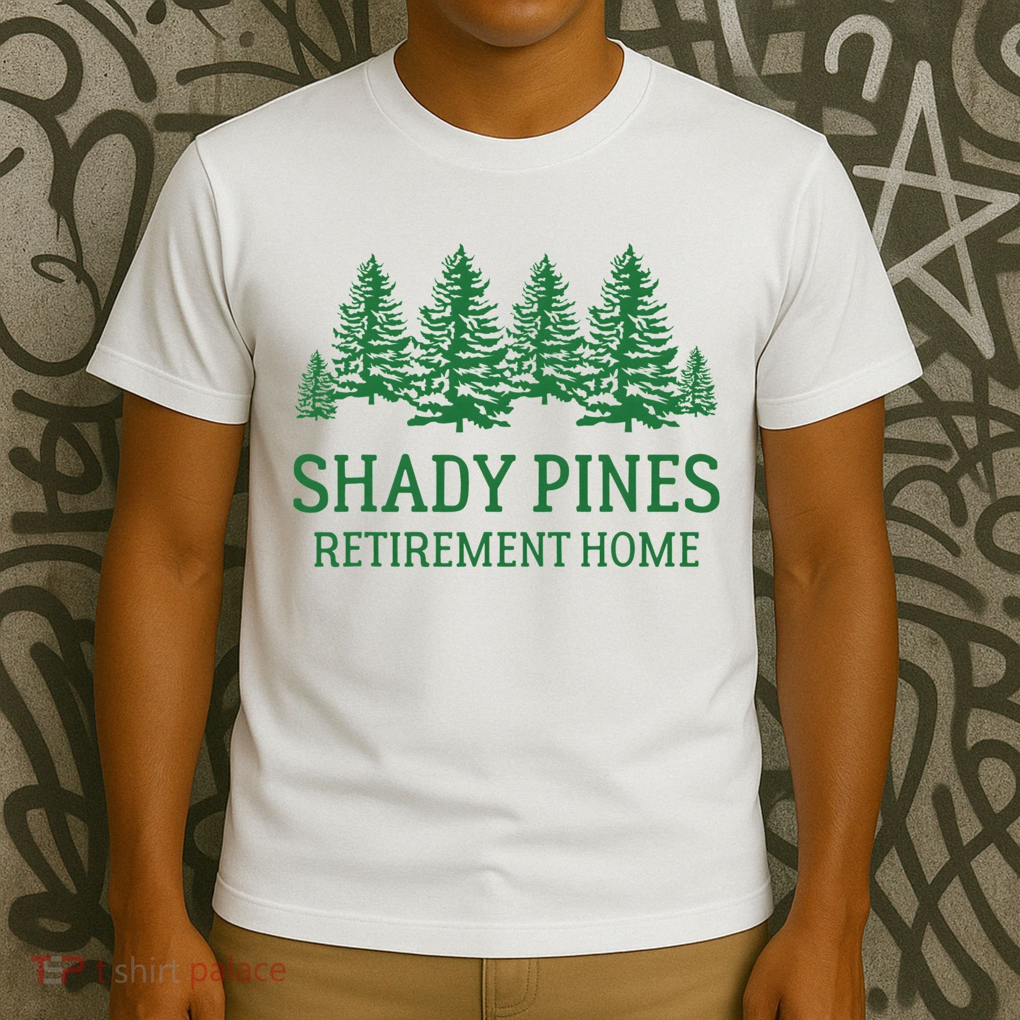 Shady Pines Retirement Home T-Shirt