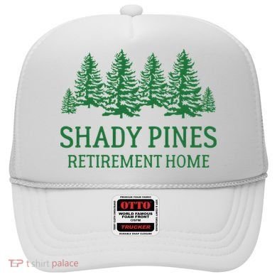 Shady Pines Retirement Home Hat