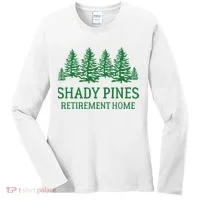 Shady Pines Retirement Home Women's Long Sleeve Shirt thumb 0