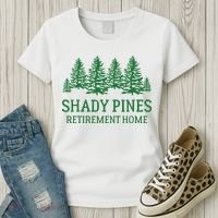 Shady Pines Retirement Home Women's T-Shirt thumb 3