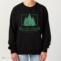 Shady Pines Retirement Home Women's Sweatshirt thumb 0