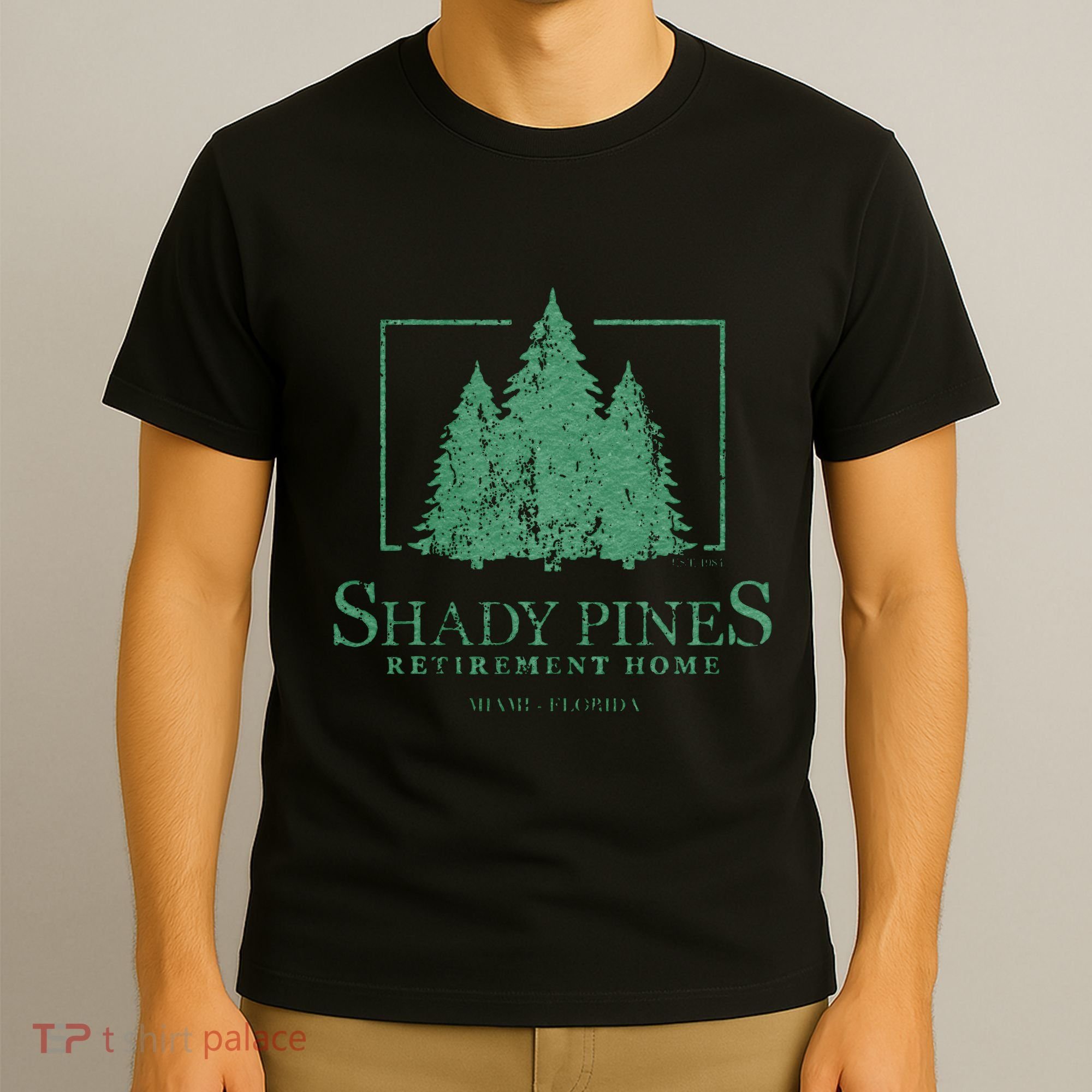 Shady Pines Retirement Home T-Shirt