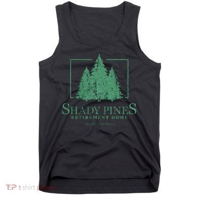 Shady Pines Retirement Home Tank Top