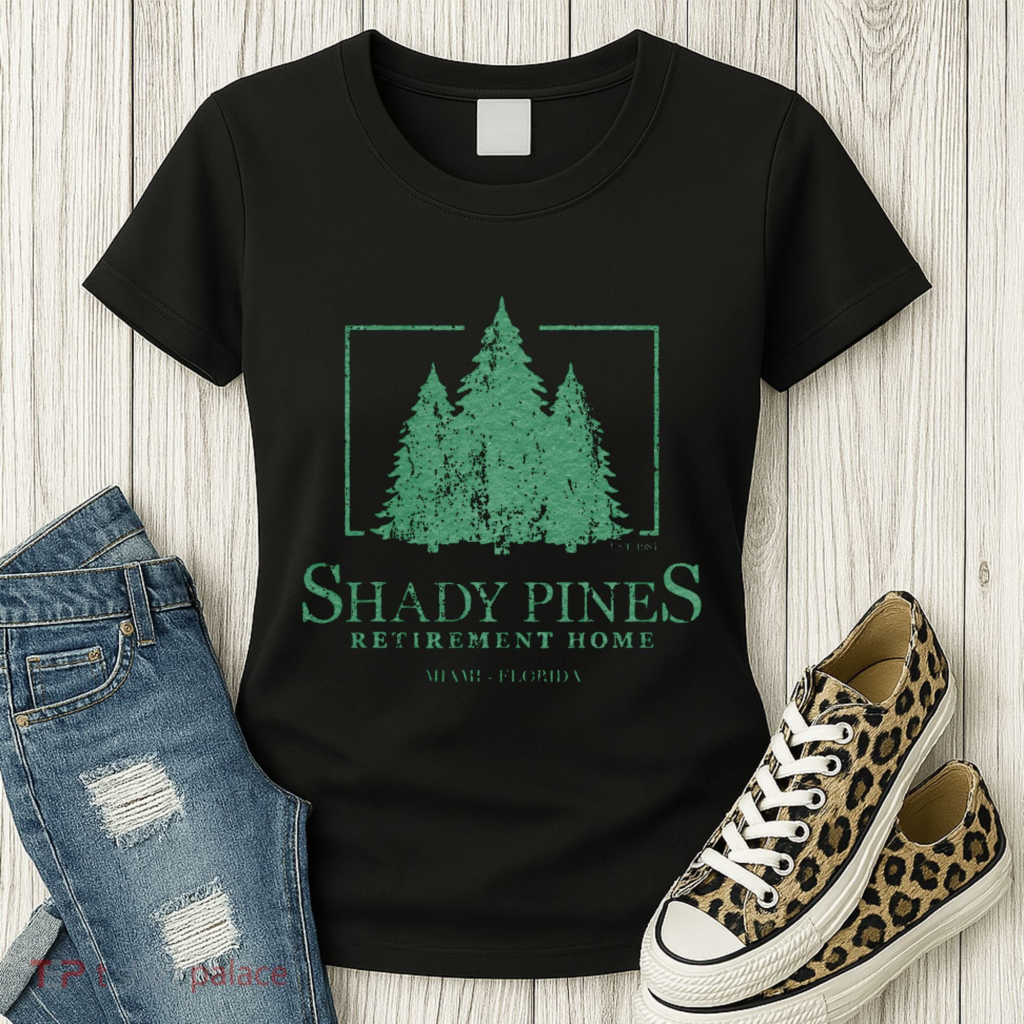 Shady Pines Retirement Home Women's T-Shirt