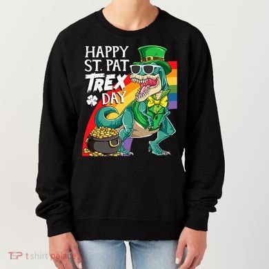 St Pat Rex Day Dinosaur St Patricks Day Women's Sweatshirt