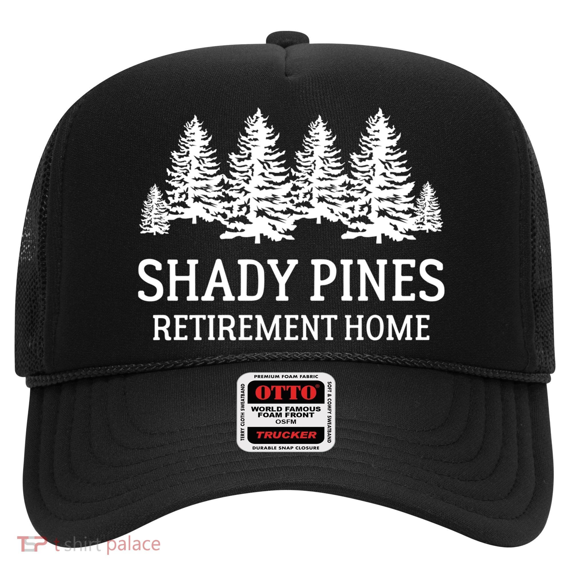Shady Pines Retirement Home Gift Hat
