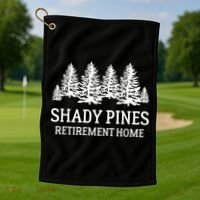Shady Pines Retirement Home Gift Golf Towel thumb 1