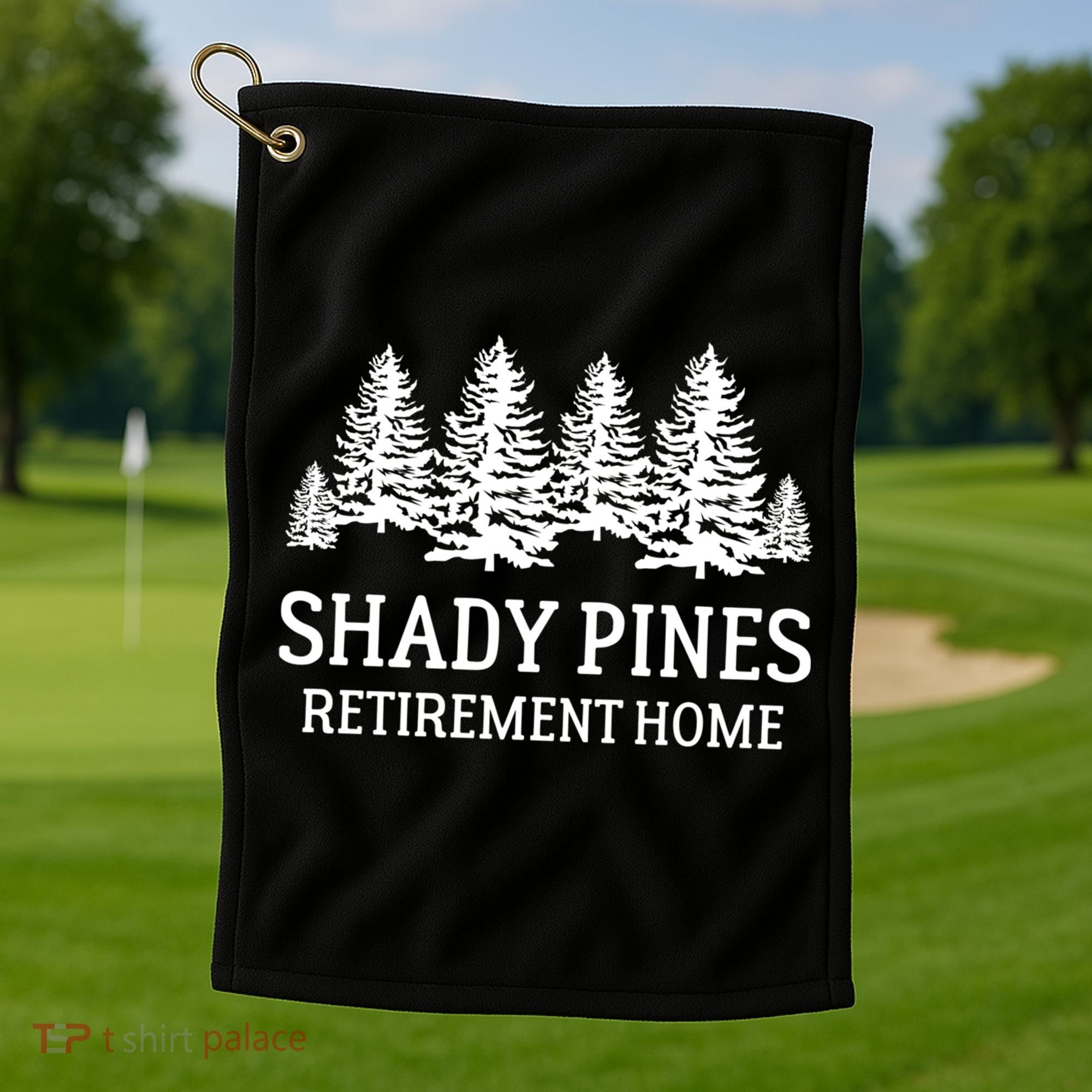 Shady Pines Retirement Home Gift Golf Towel