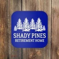 Shady Pines Retirement Home Gift Coaster thumb 0