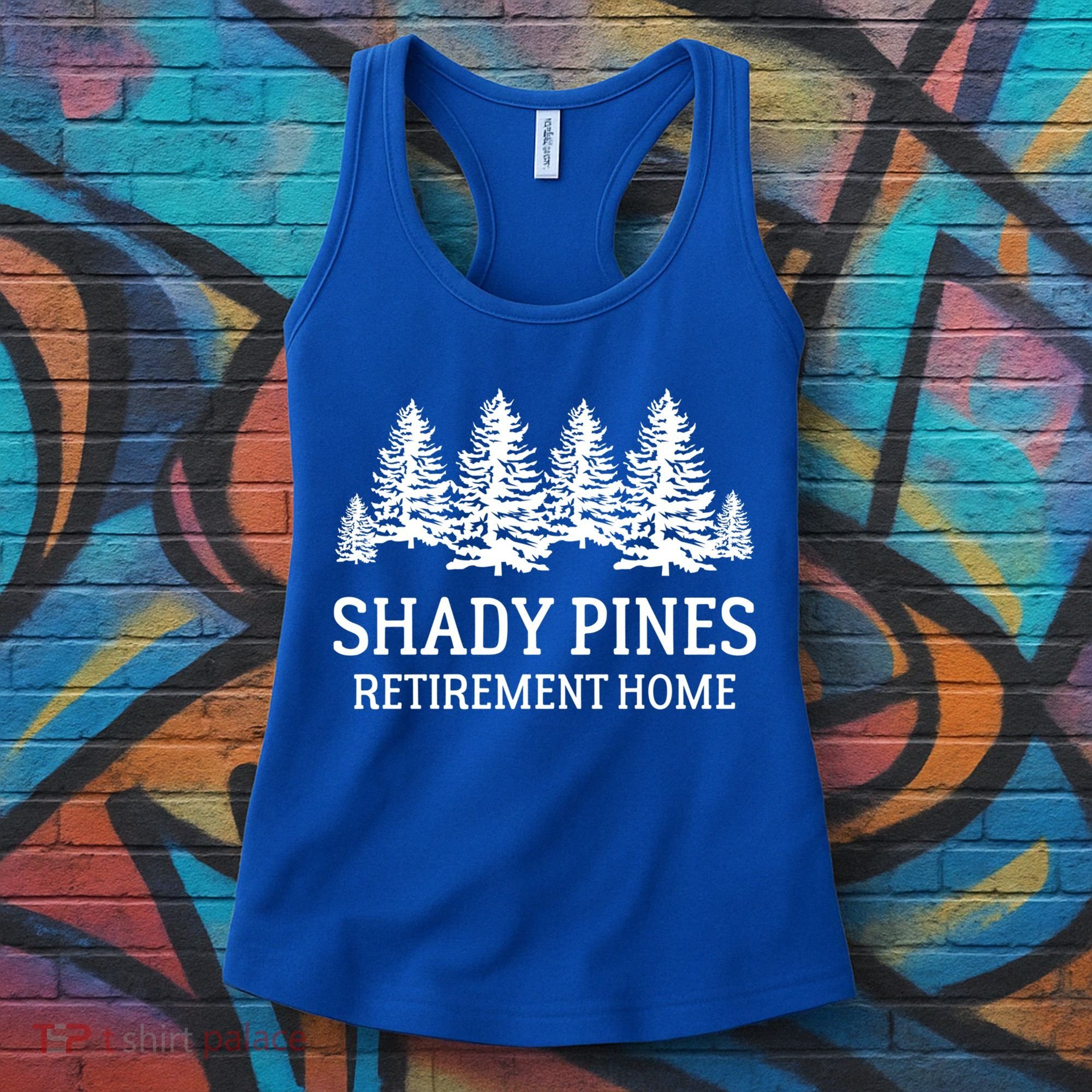 Shady Pines Retirement Home Gift Women's Tank Top