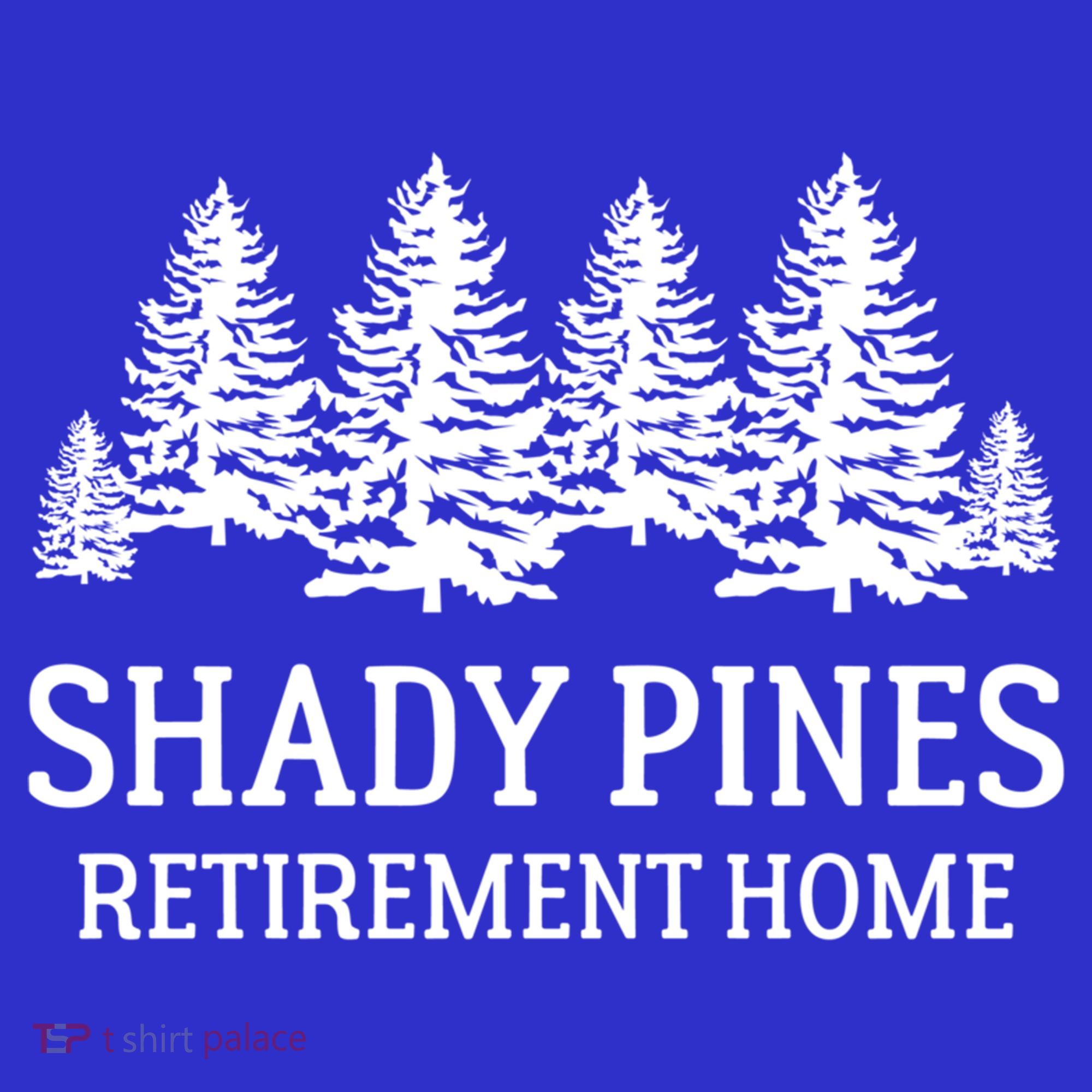 Shady Pines Retirement Home Gift Women's Long Sleeve Shirt