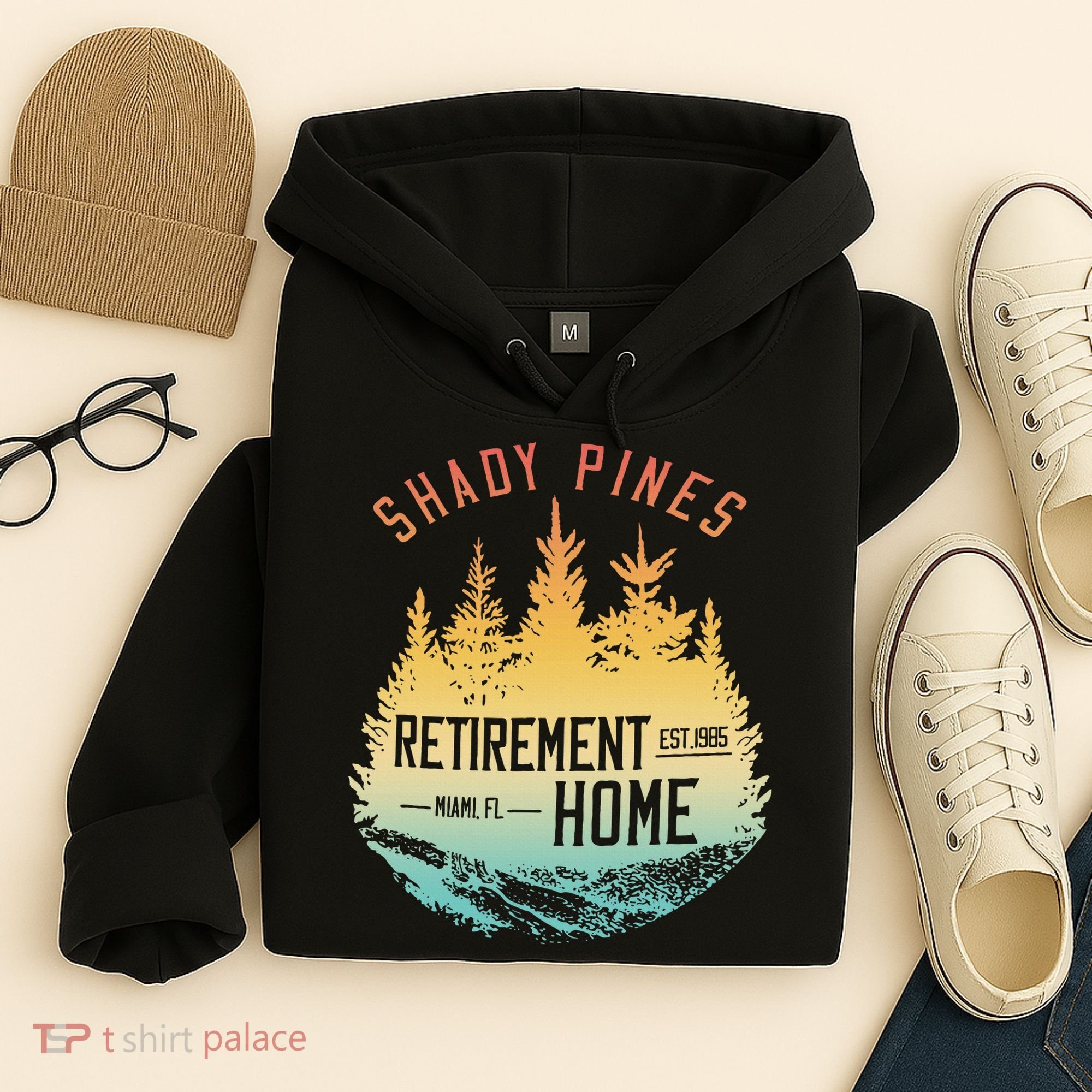 Shady Pines Retirement Est.1985 Miami Fl Home Apparel Hoodie