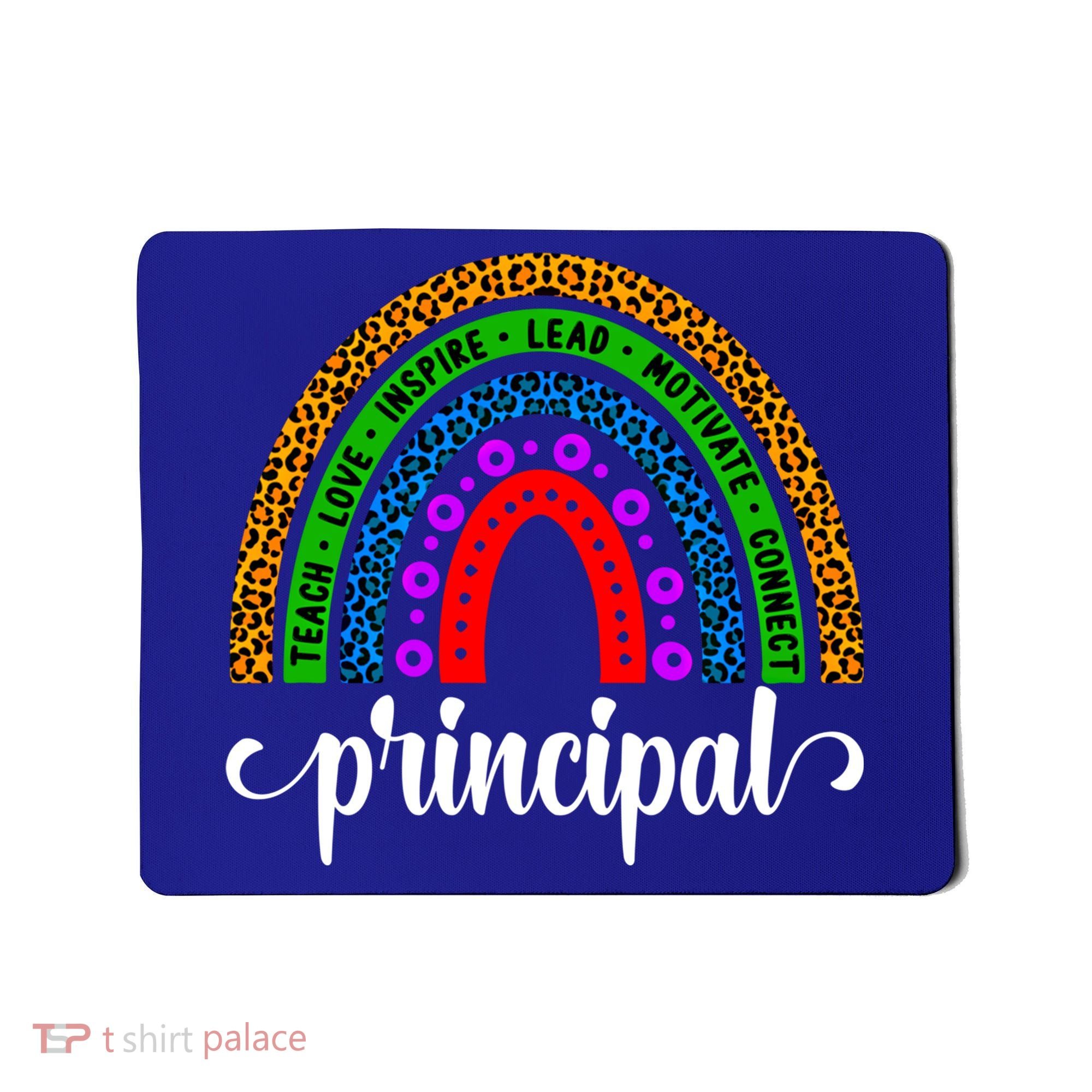 School Principal Rainbow Principal Week Funny Gift Mousepad