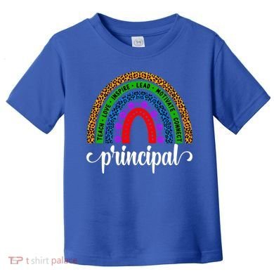 School Principal Rainbow Principal Week Funny Gift Toddler T-Shirt