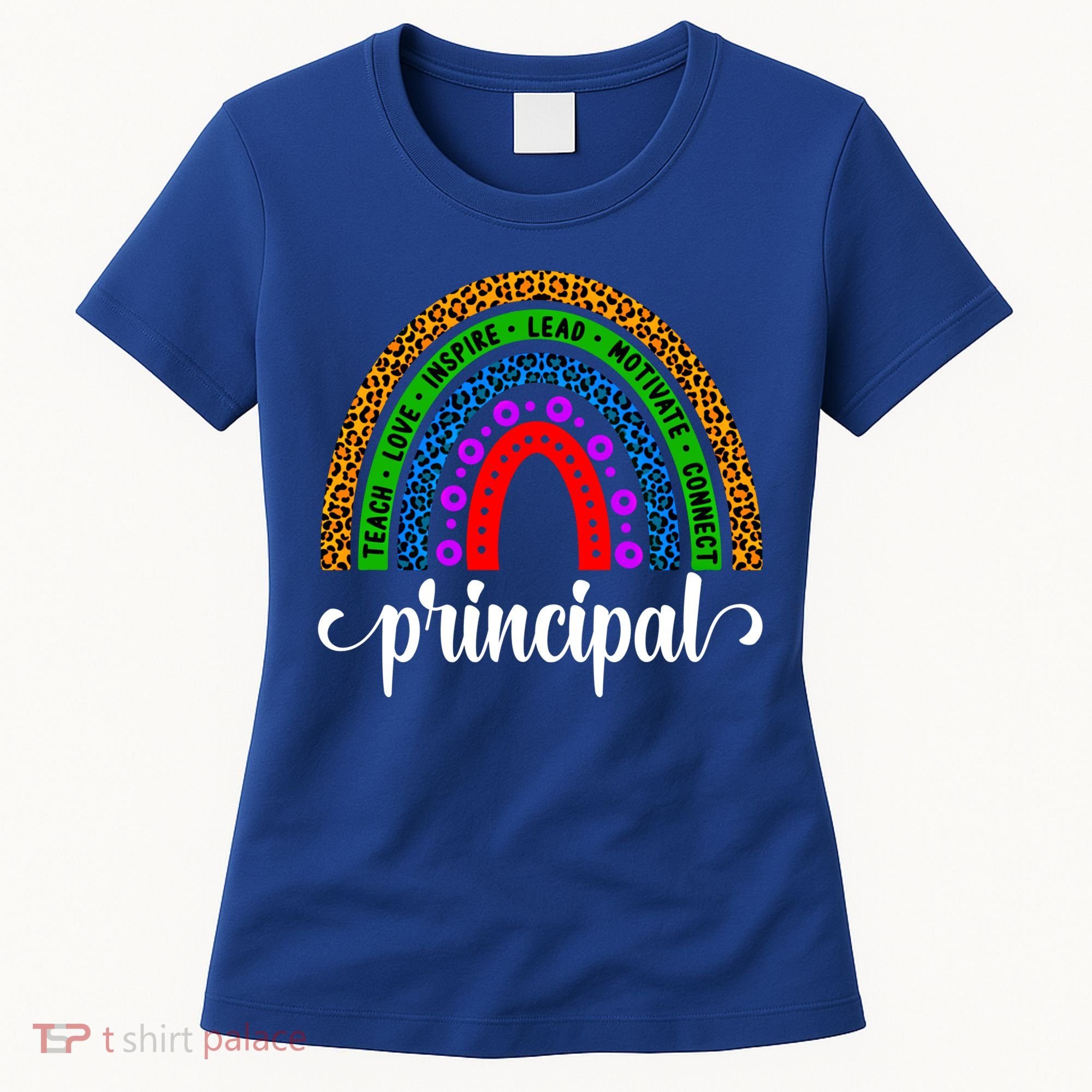 School Principal Rainbow Principal Week Funny Gift Women's T-Shirt