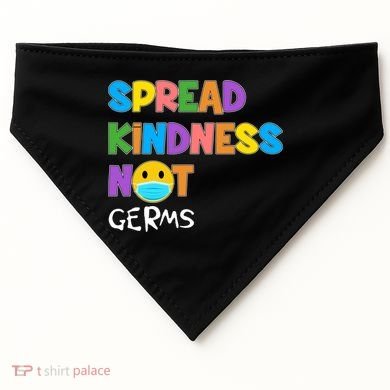 Spread Kindness Not Germs USA-Made Doggie Bandana