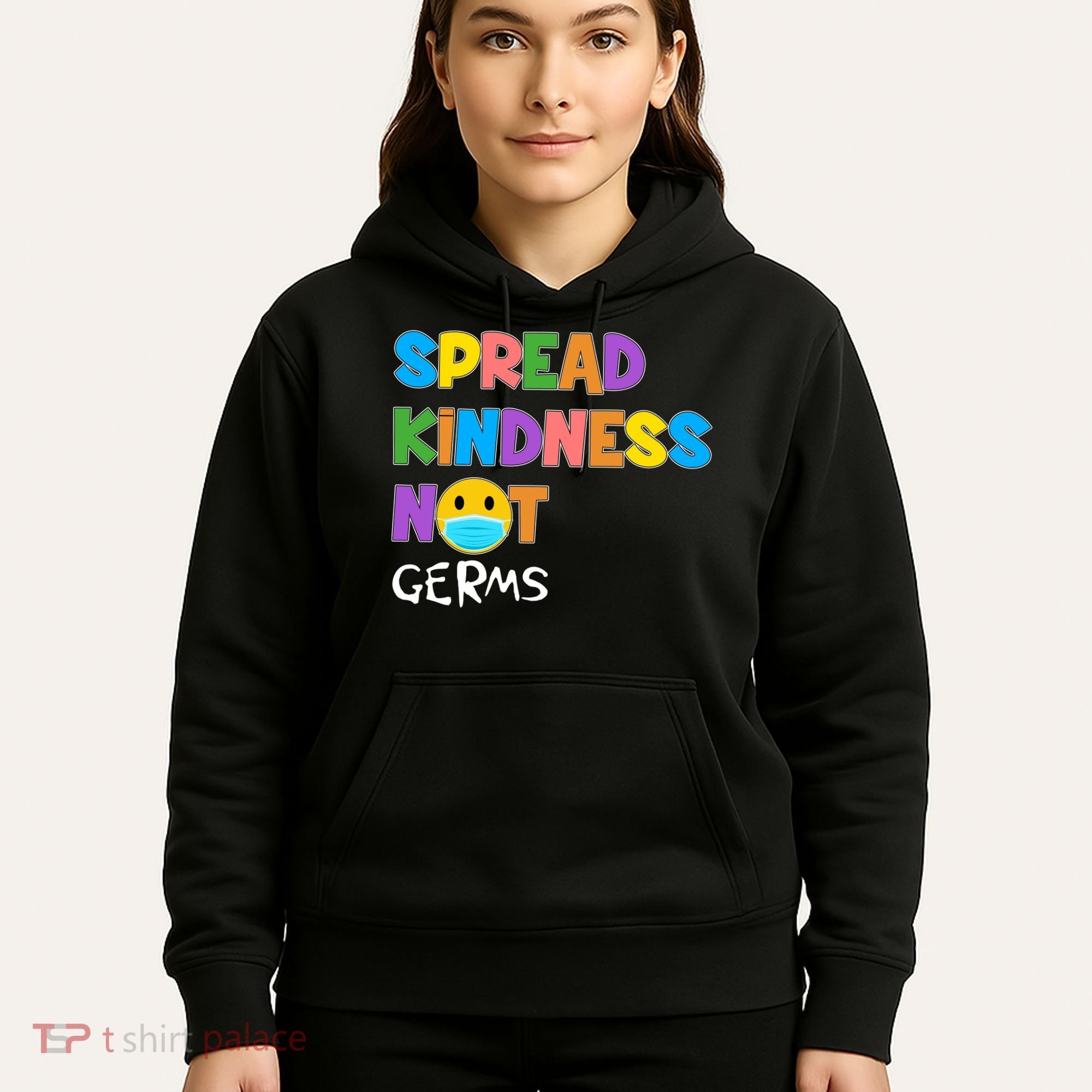 Spread Kindness Not Germs Hoodie
