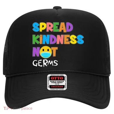 Spread Kindness Not Germs Hat