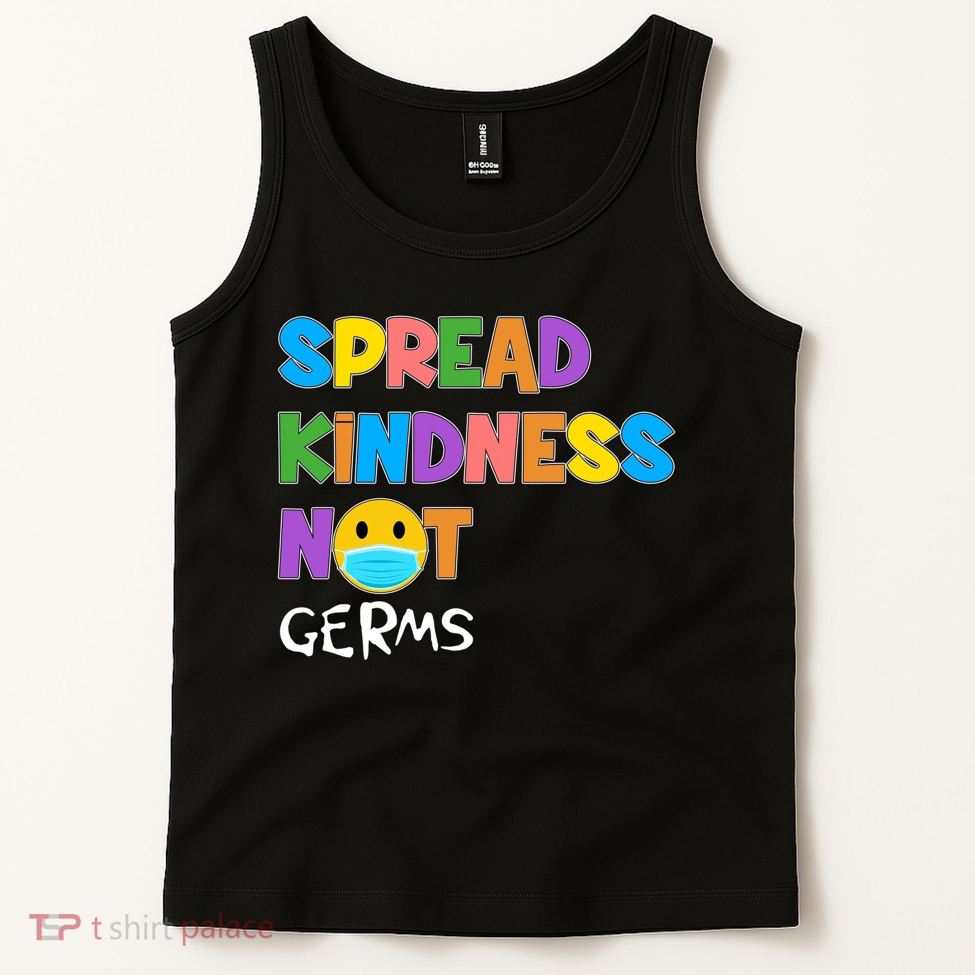Spread Kindness Not Germs Tank Top