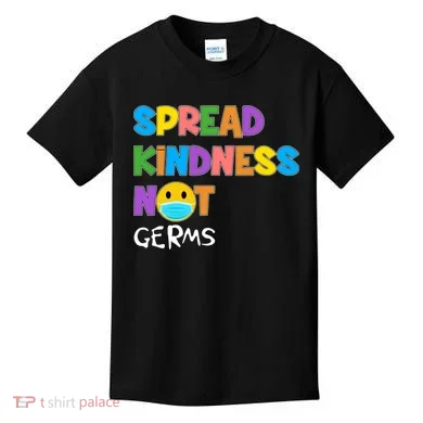 Spread Kindness Not Germs Kids T-Shirt