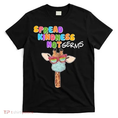 Spread Kindness Not Germs Masked Giraffe T-Shirt