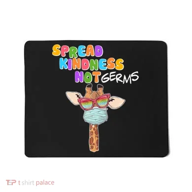 Spread Kindness Not Germs Masked Giraffe Mousepad