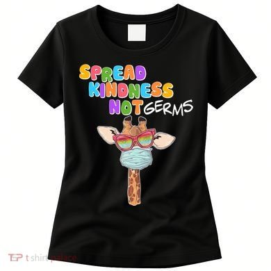 Spread Kindness Not Germs Masked Giraffe Women's T-Shirt