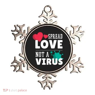 Spread Love Not A Virus Ornament