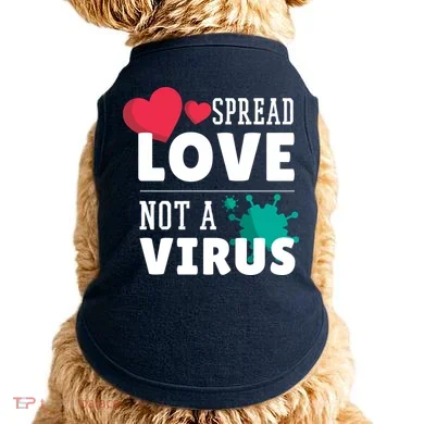 Spread Love Not A Virus Doggie Tank