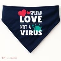 Spread Love Not A Virus USA-Made Doggie Bandana thumb 0