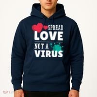 Spread Love Not A Virus Hoodie thumb 2