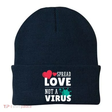 Spread Love Not A Virus Beanie