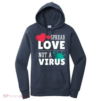 Spread Love Not A Virus Women's Hoodie