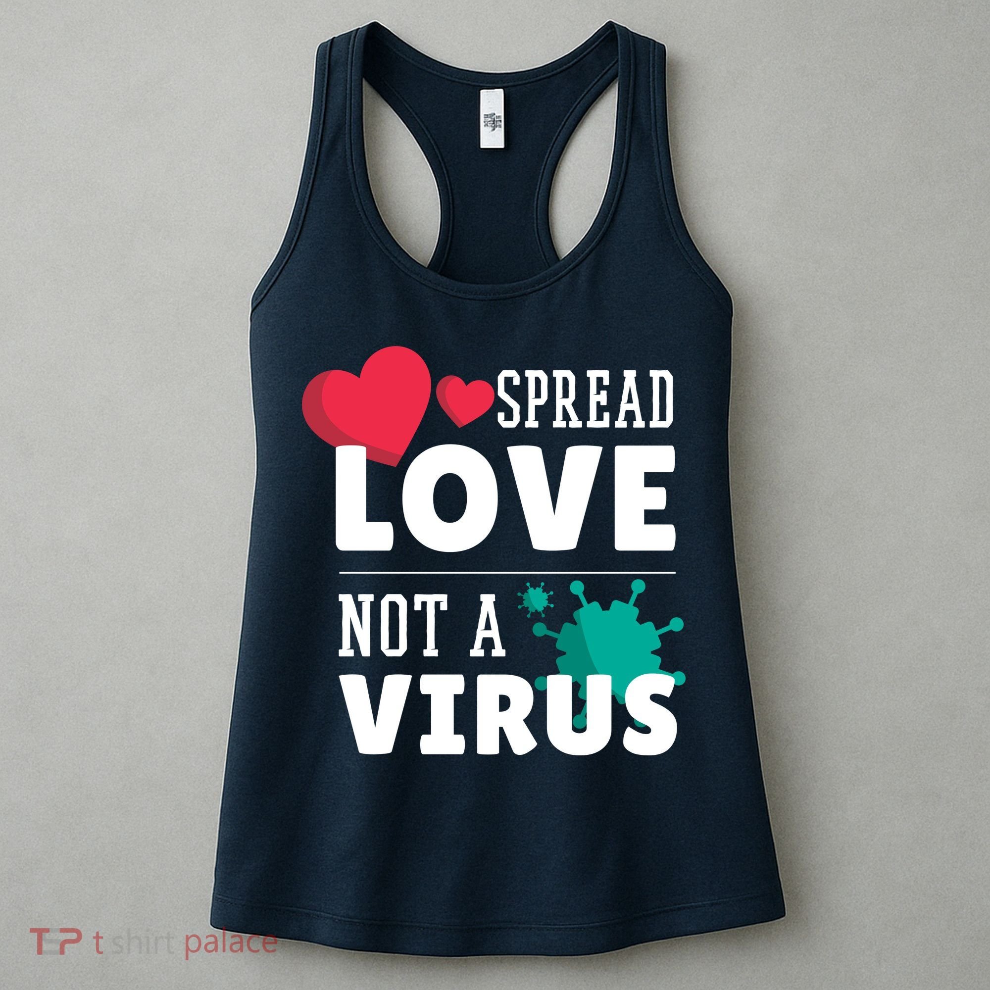 Spread Love Not A Virus Women's Tank Top