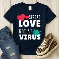 Spread Love Not A Virus Women's T-Shirt thumb 3