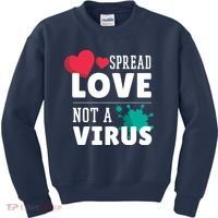 Spread Love Not A Virus Kids Sweatshirt thumb 0