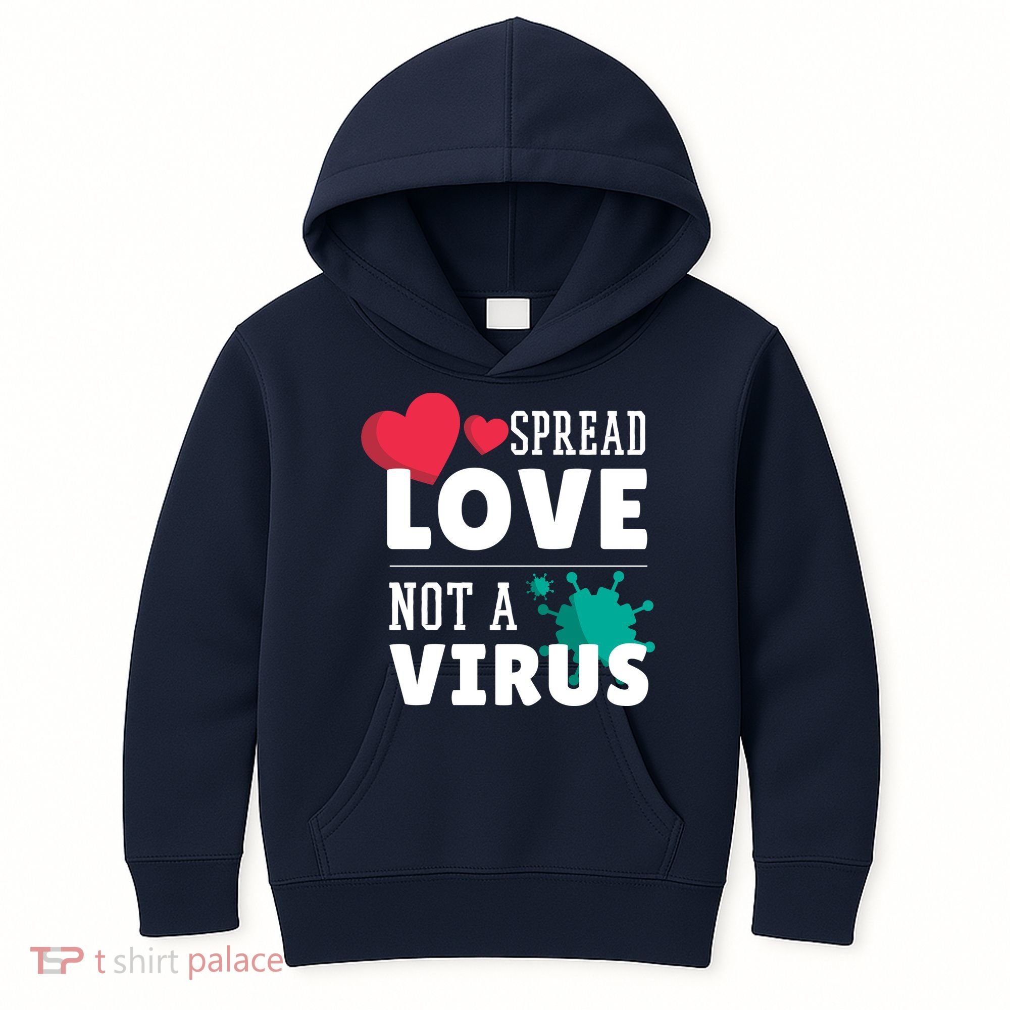 Spread Love Not A Virus Kids Hoodie